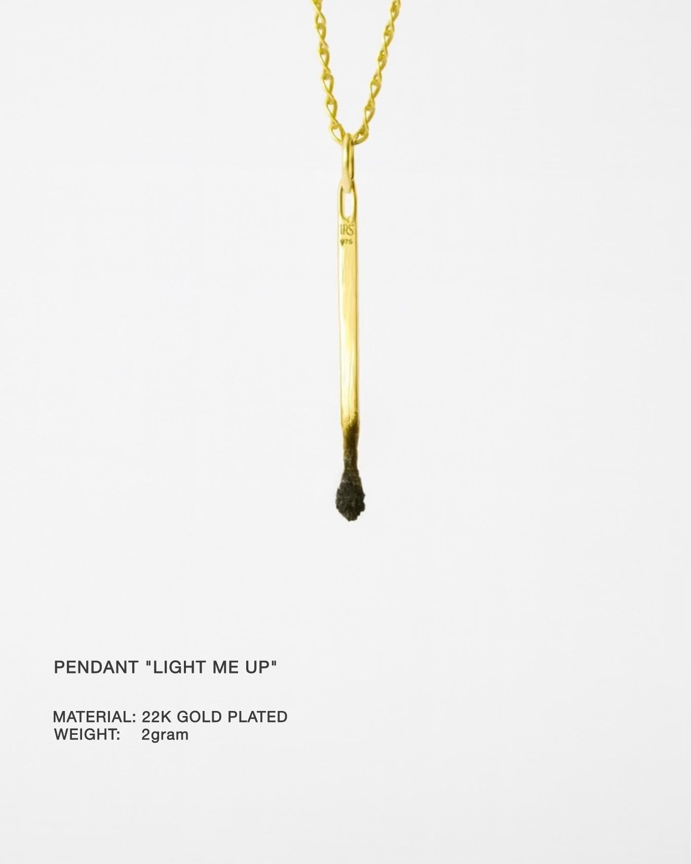 PENDANT "LIGHT ME UP"
