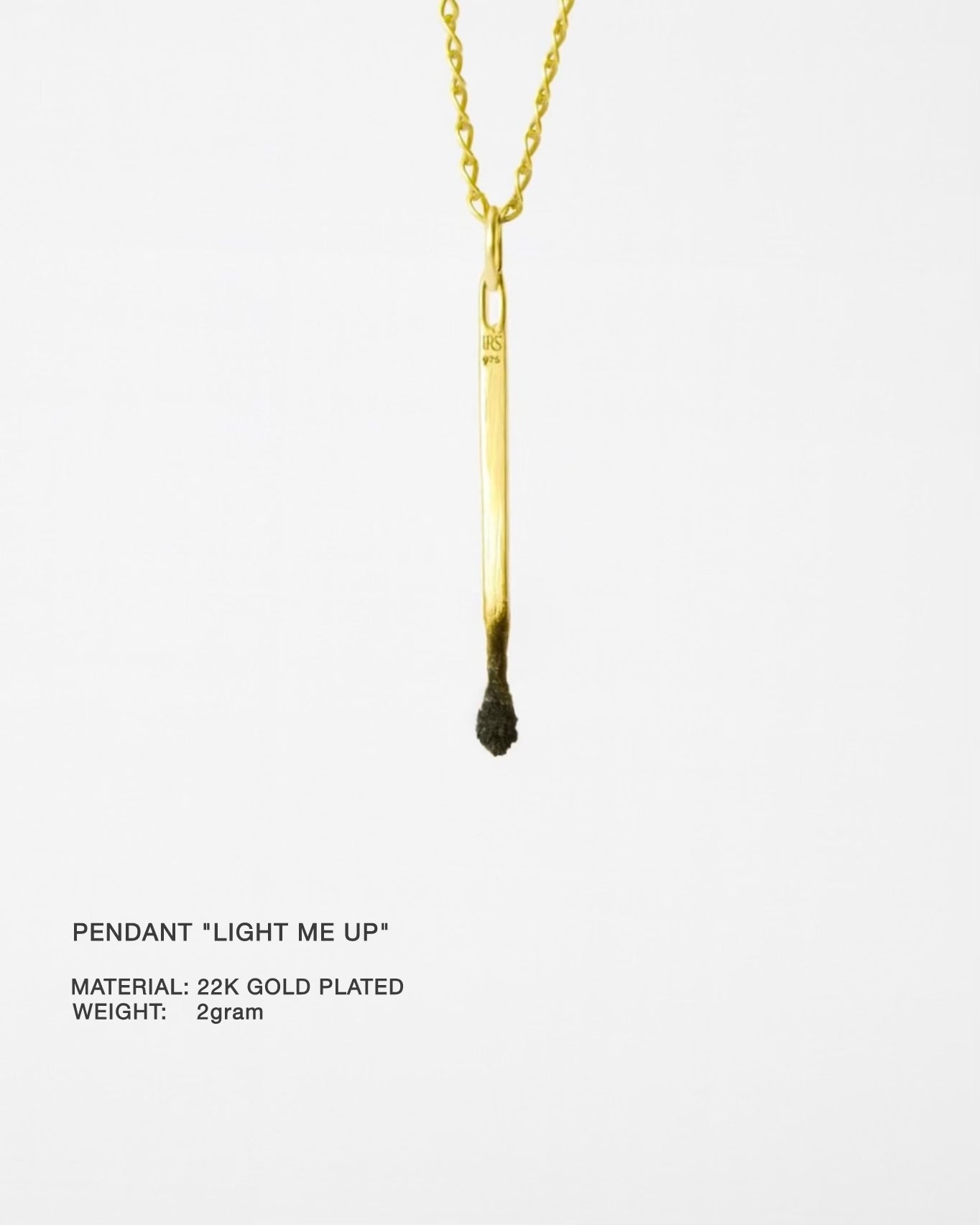PENDANT "LIGHT ME UP"
