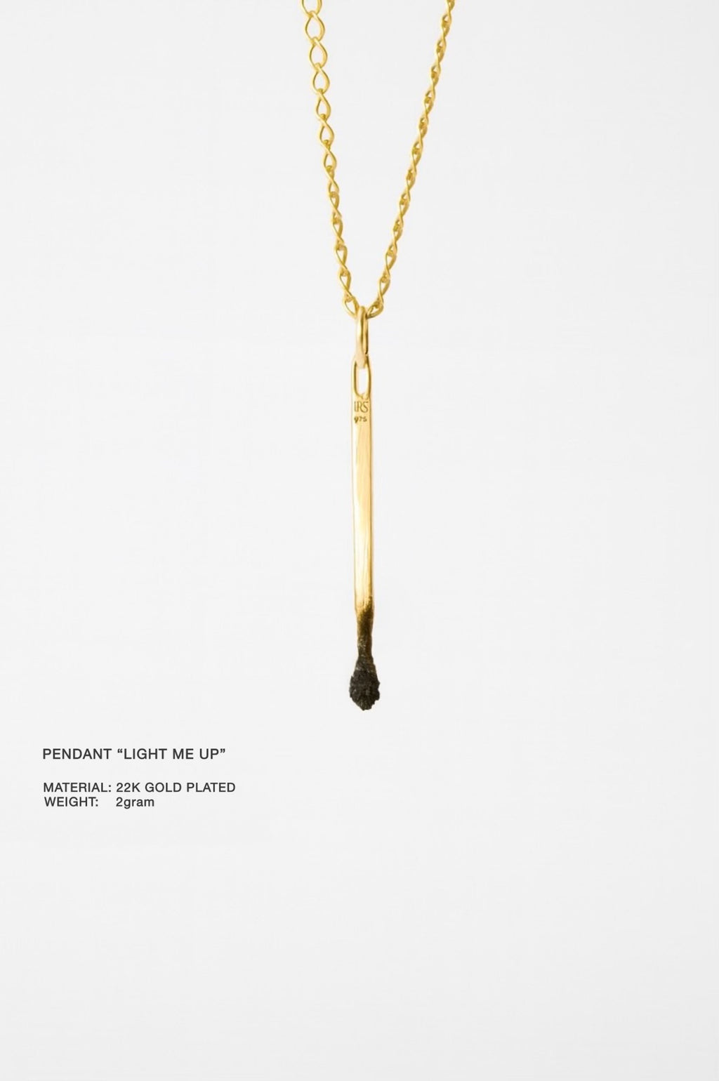 PENDANT "LIGHT ME UP"